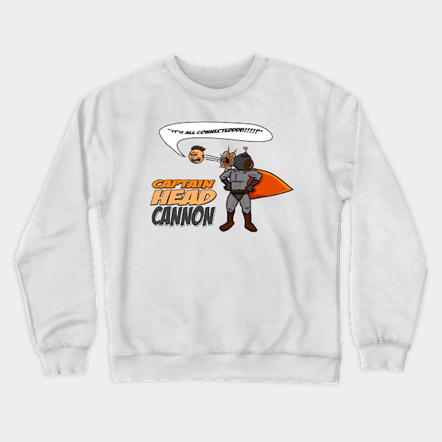 Captain Head Cannon Crewneck Sweatshirt by J Dubble S Productions